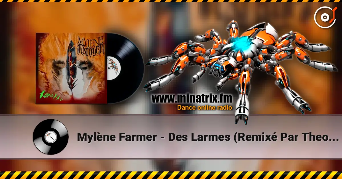Mylène Farmer - Des Larmes (Remixé Par Theo Hutchcraft) слухати онлайн у високій якості | Minatrix.FM