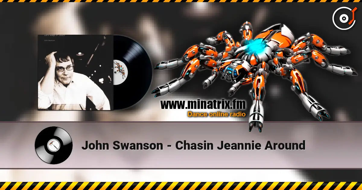 John Swanson - Chasin Jeannie Around listen online in high quality | Minatrix.FM