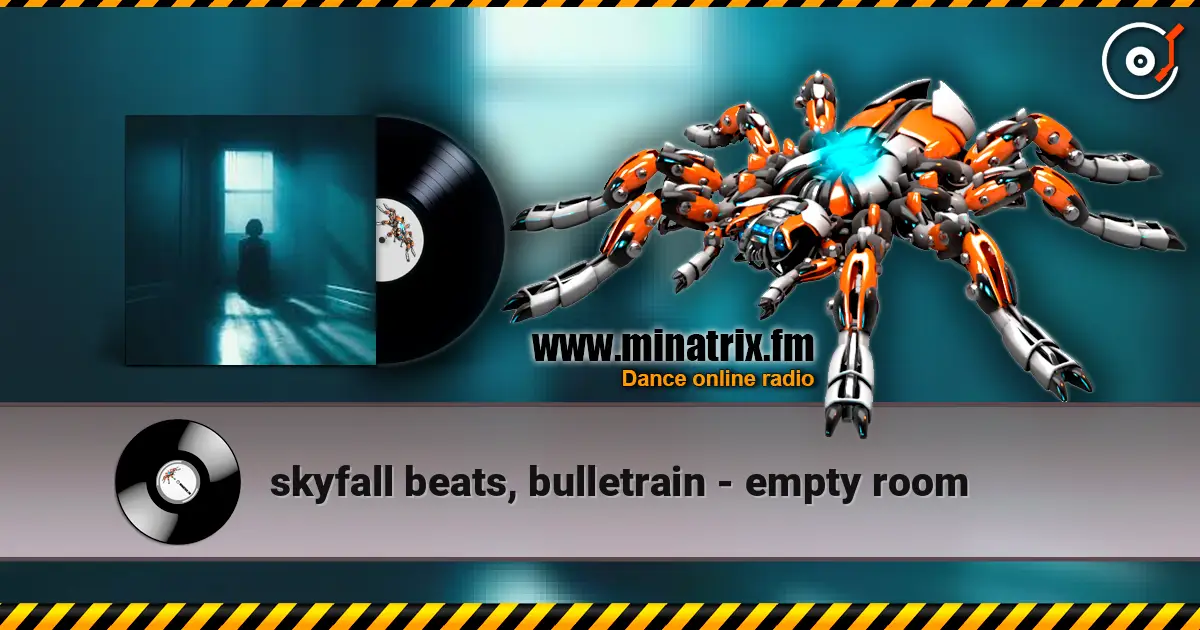 skyfall beats, bulletrain - empty room listen online in high quality | Minatrix.FM