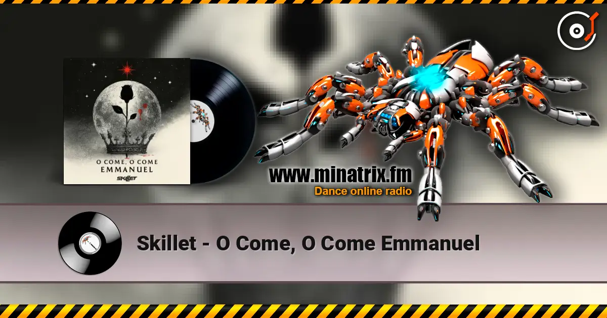 Skillet - O Come, O Come Emmanuel listen online in high quality | Minatrix.FM