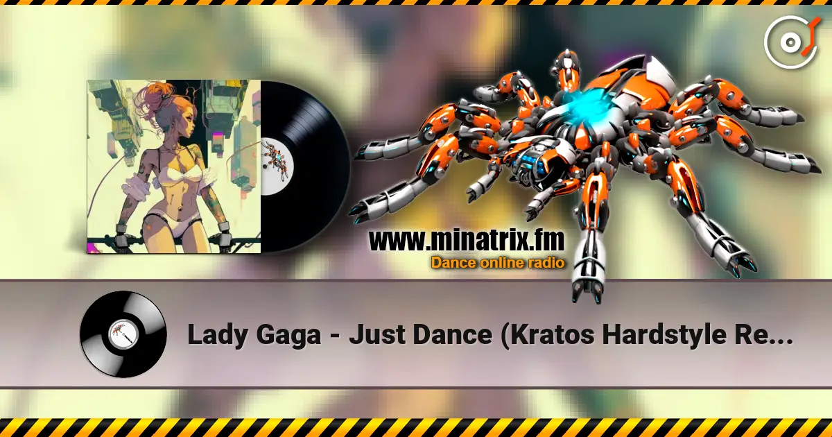 Lady Gaga - Just Dance (Kratos Hardstyle Remix) listen online in high quality | Minatrix.FM