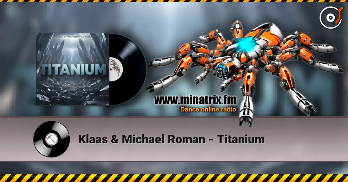 Klaas & Michael Roman - Titanium listen online in high quality | Minatrix.FM