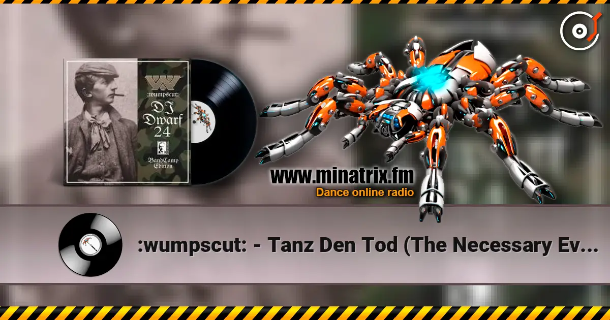:wumpscut: - Tanz Den Tod (The Necessary Evil Remix) слухати онлайн у високій якості | Minatrix.FM