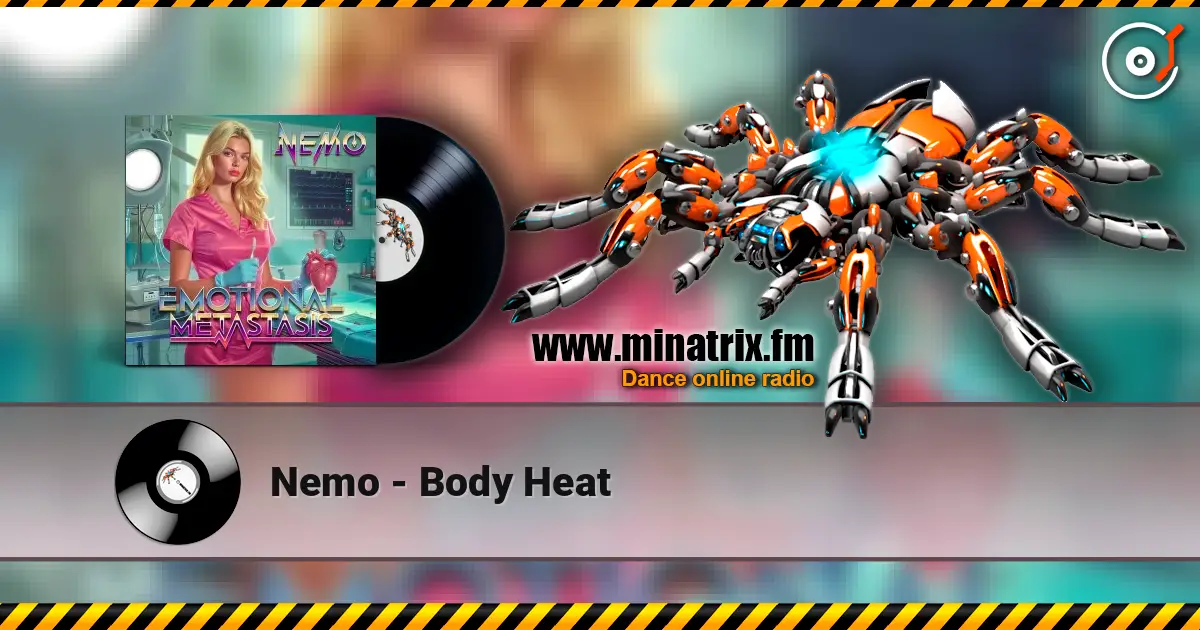 Nemo - Body Heat listen online in high quality | Minatrix.FM