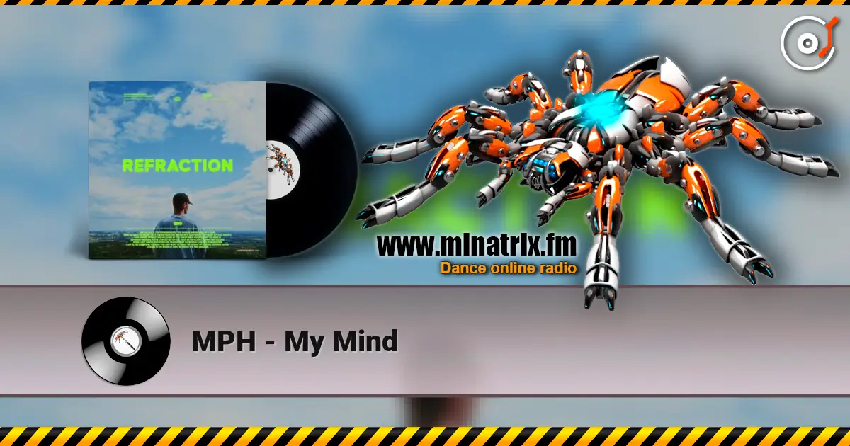 MPH - My Mind listen online in high quality | Minatrix.FM