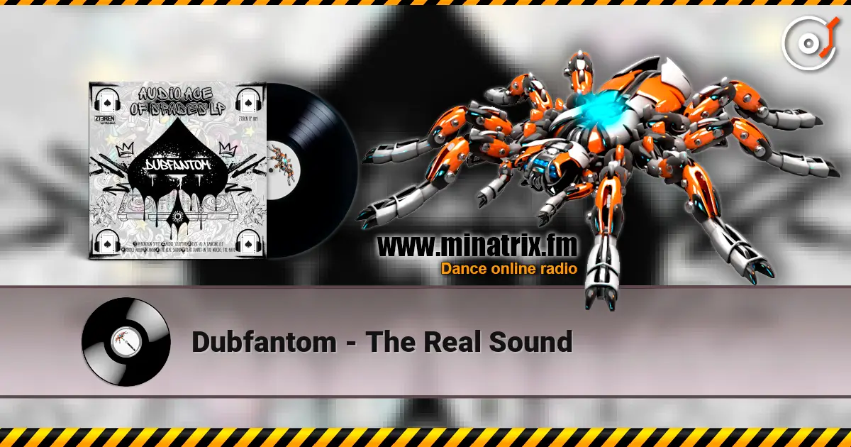 Dubfantom - The Real Sound listen online in high quality | Minatrix.FM