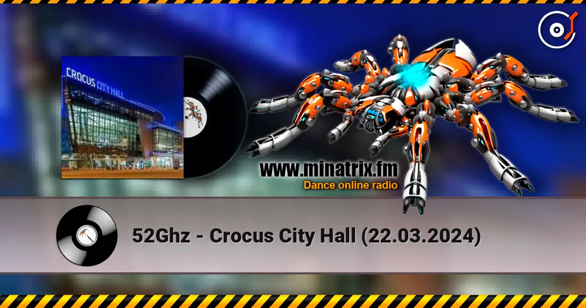 52Ghz - Crocus City Hall (22.03.2024) слухати онлайн у високій якості | Minatrix.FM