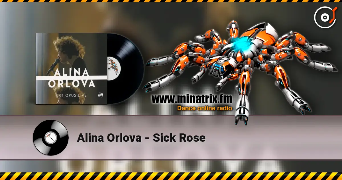 Alina Orlova - Sick Rose listen online in high quality | Minatrix.FM