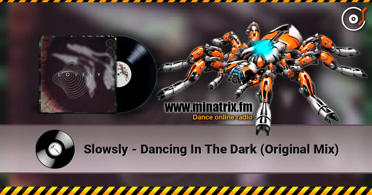 Slowsly - Dancing In The Dark (Original Mix) listen online in high quality | Minatrix.FM