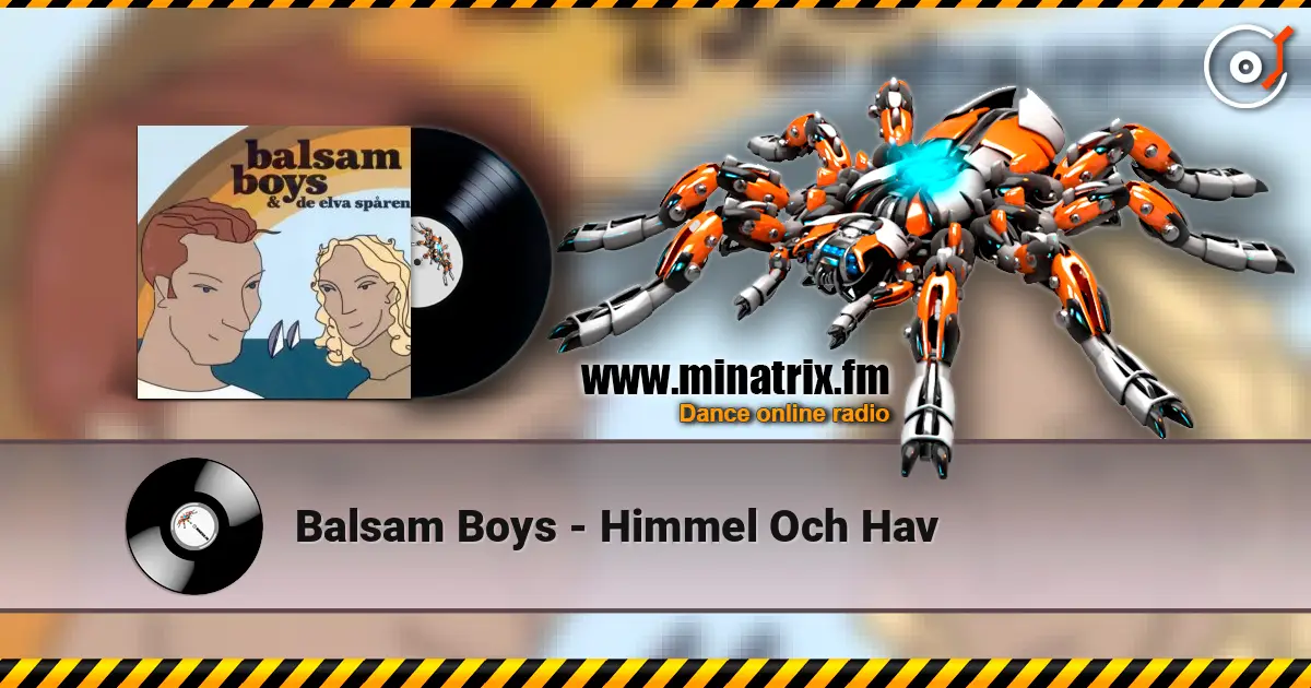 Balsam Boys - Himmel Och Hav слухати онлайн у високій якості | Minatrix.FM