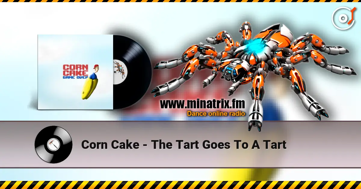 Corn Cake - The Tart Goes To A Tart listen online in high quality | Minatrix.FM