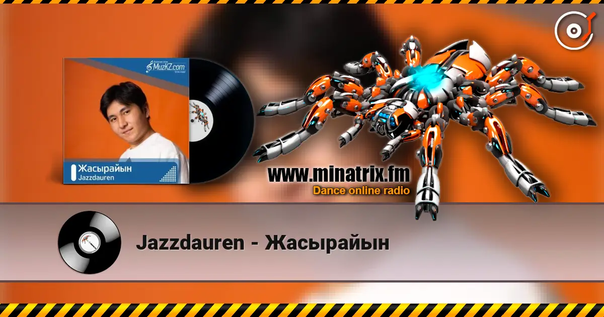 Jazzdauren - Жасырайын слухати онлайн у високій якості | Minatrix.FM
