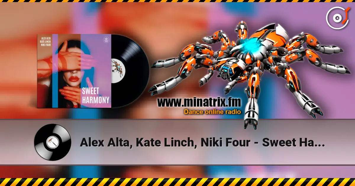 Alex Alta, Kate Linch, Niki Four - Sweet Harmony listen online in high quality | Minatrix.FM