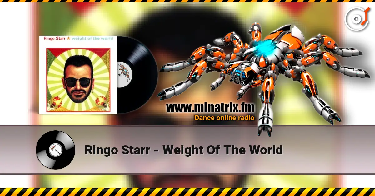 Ringo Starr - Weight Of The World слухати онлайн у високій якості | Minatrix.FM