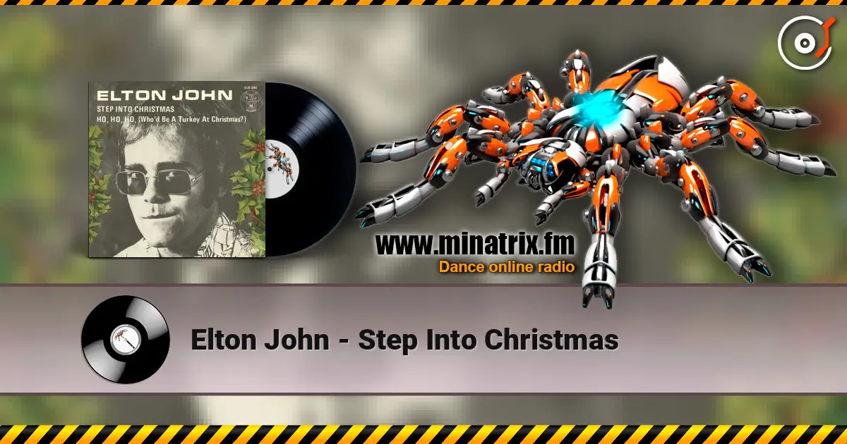 Elton John - Step Into Christmas listen online in high quality | Minatrix.FM