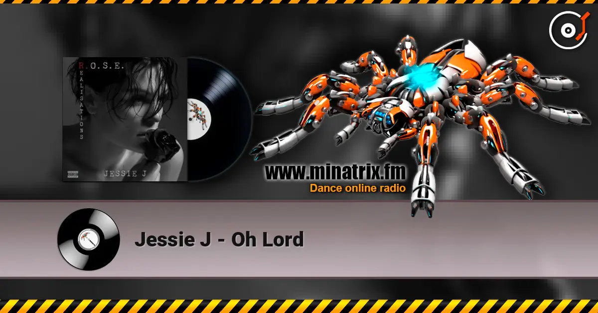 Jessie J - Oh Lord слухати онлайн у високій якості | Minatrix.FM