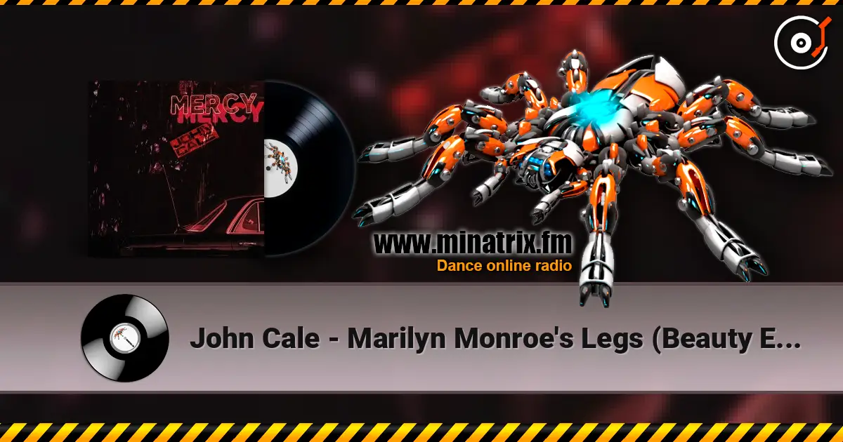John Cale - Marilyn Monroe's Legs (Beauty Elsewhere) слухати онлайн у високій якості | Minatrix.FM