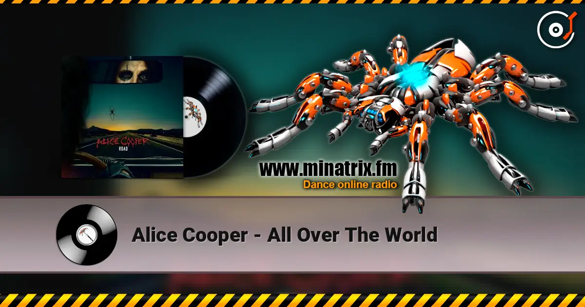 Alice Cooper - All Over The World listen online in high quality | Minatrix.FM