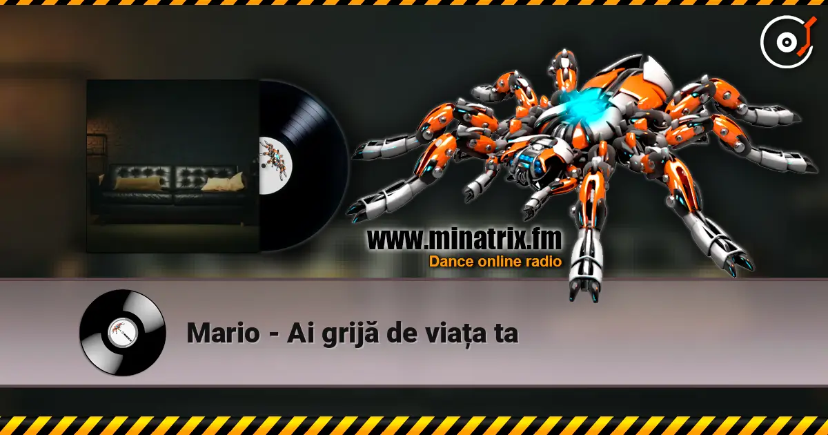 Mario - Ai grijă de viața ta слухати онлайн у високій якості | Minatrix.FM