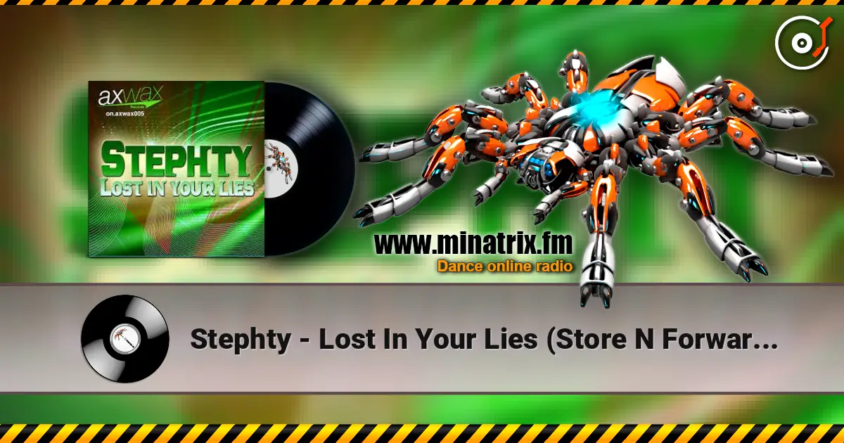 Stephty - Lost In Your Lies (Store N Forward Remix) слухати онлайн у високій якості | Minatrix.FM