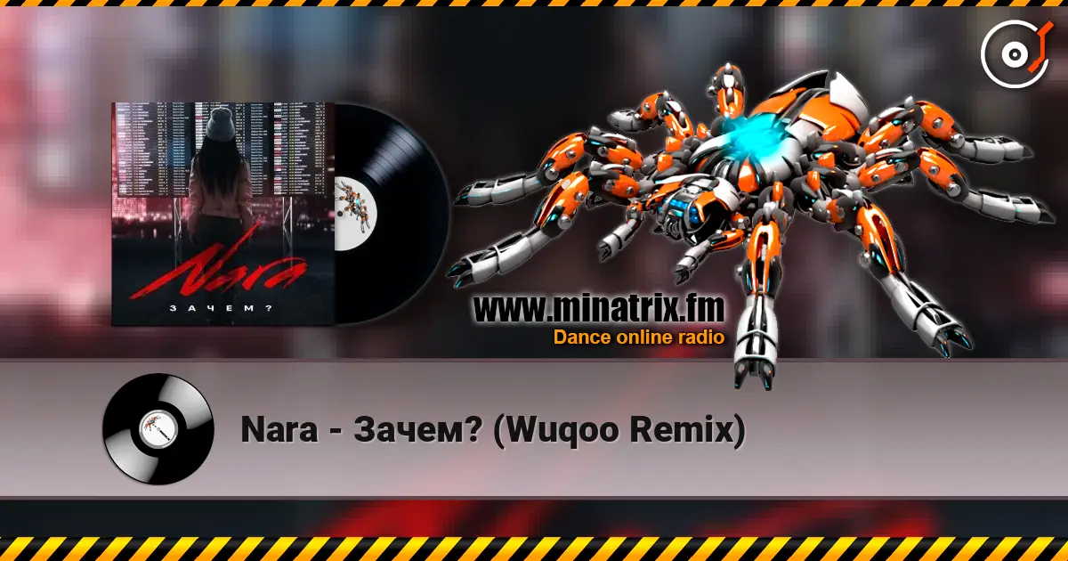 Nara - Зачем? (Wuqoo Remix) listen online in high quality | Minatrix.FM