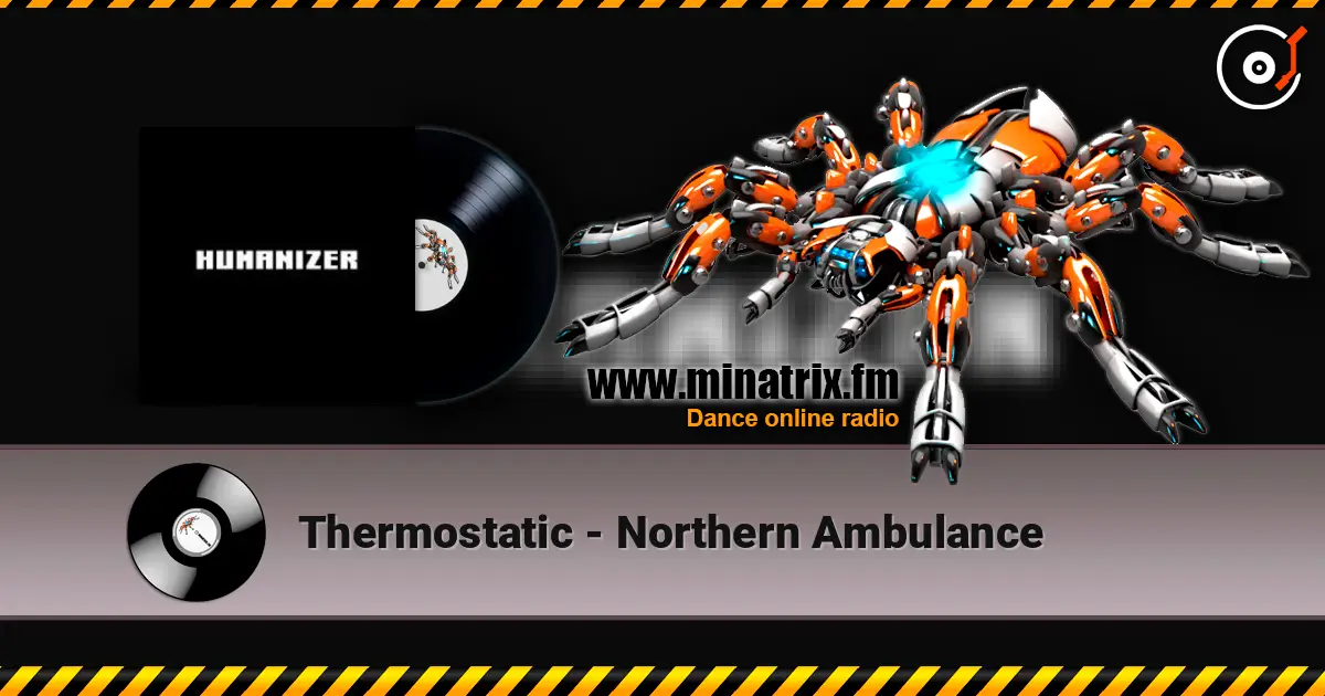 Thermostatic - Northern Ambulance listen online in high quality | Minatrix.FM