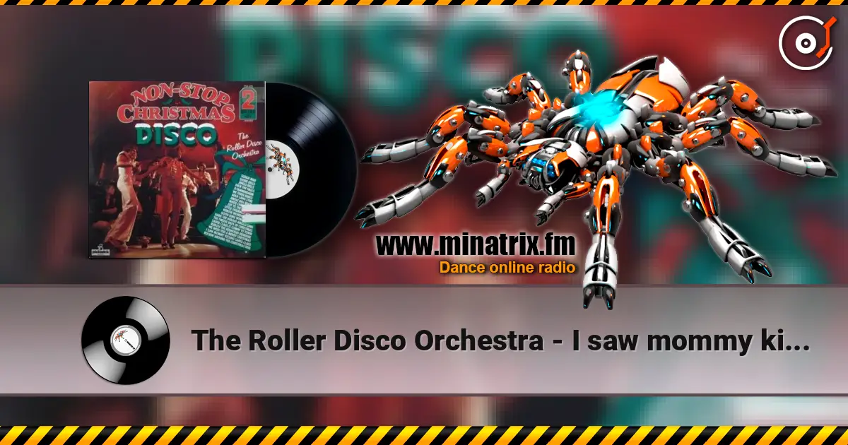 The Roller Disco Orchestra - I saw mommy kissing Santa Claus listen online in high quality | Minatrix.FM
