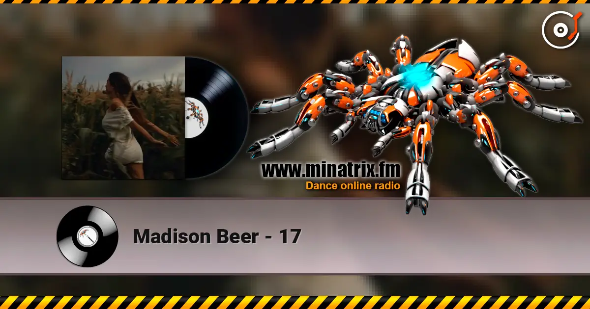 Madison Beer - 17 слухати онлайн у високій якості | Minatrix.FM