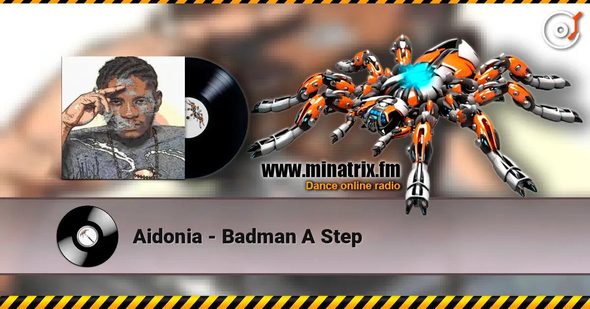 Aidonia - Badman A Step listen online in high quality | Minatrix.FM