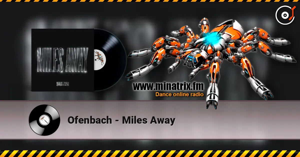 Ofenbach - Miles Away listen online in high quality | Minatrix.FM
