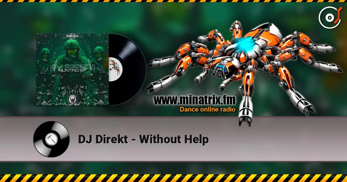 DJ Direkt - Without Help listen online in high quality | Minatrix.FM