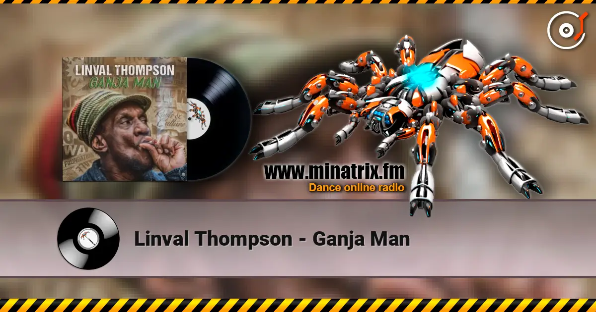 Linval Thompson - Ganja Man слухати онлайн у високій якості | Minatrix.FM