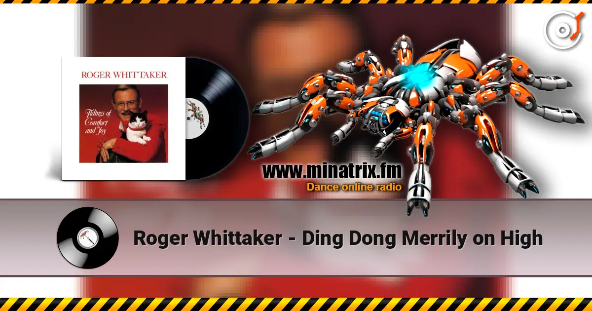 Roger Whittaker - Ding Dong Merrily on High listen online in high quality | Minatrix.FM