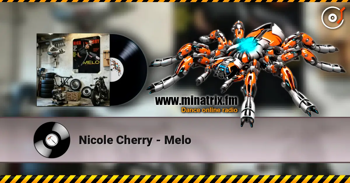 Nicole Cherry - Melo слухати онлайн у високій якості | Minatrix.FM