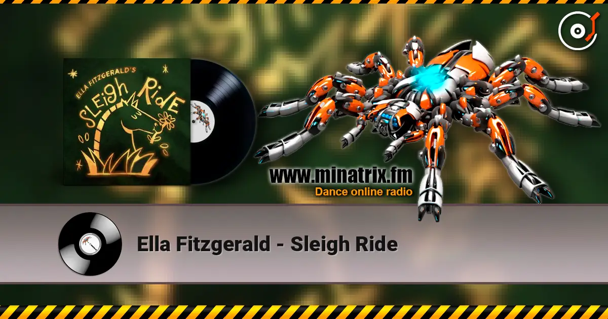 Ella Fitzgerald - Sleigh Ride listen online in high quality | Minatrix.FM