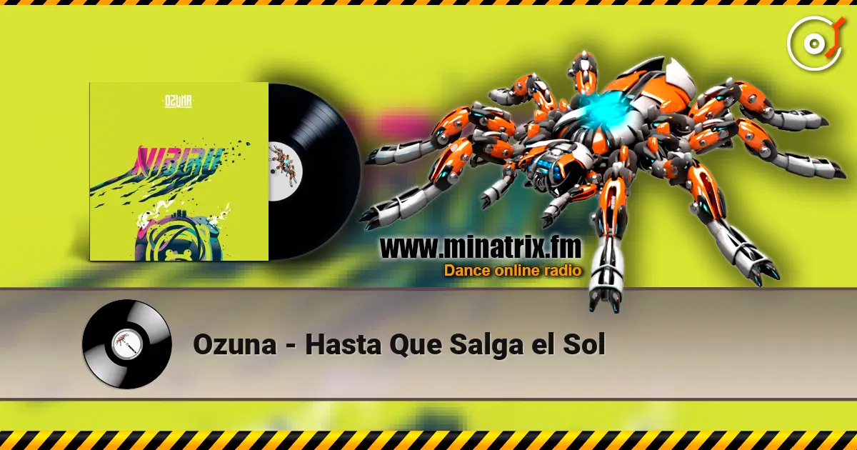 Ozuna - Hasta Que Salga el Sol listen online in high quality | Minatrix.FM
