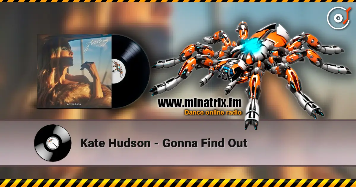 Kate Hudson - Gonna Find Out слухати онлайн у високій якості | Minatrix.FM