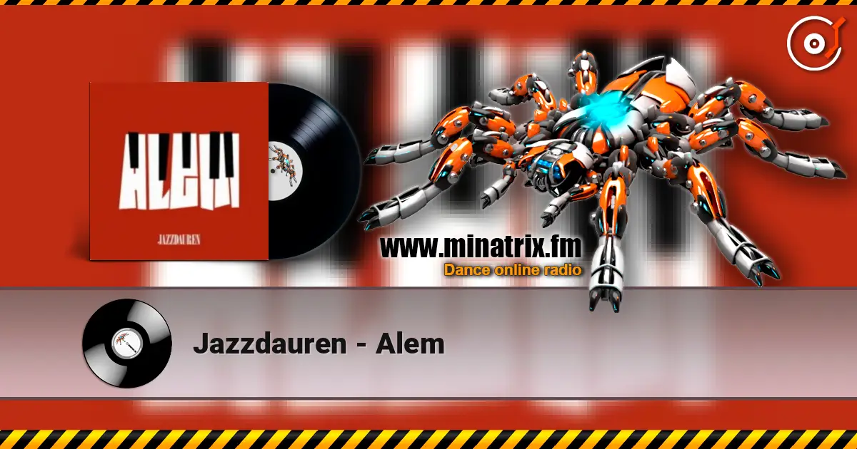 Jazzdauren - Alem слухати онлайн у високій якості | Minatrix.FM