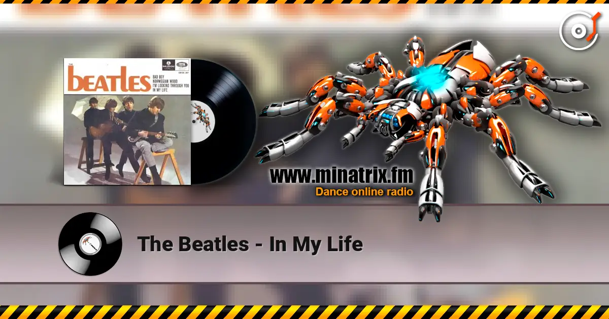 The Beatles - In My Life listen online in high quality | Minatrix.FM