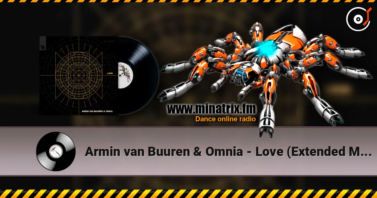 Armin van Buuren & Omnia - Love (Extended Mix) listen online in high quality | Minatrix.FM