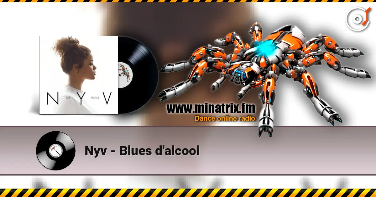 Nyv - Blues d'alcool слухати онлайн у високій якості | Minatrix.FM