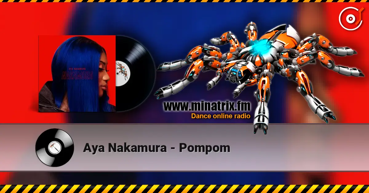 Aya Nakamura - Pompom listen online in high quality | Minatrix.FM