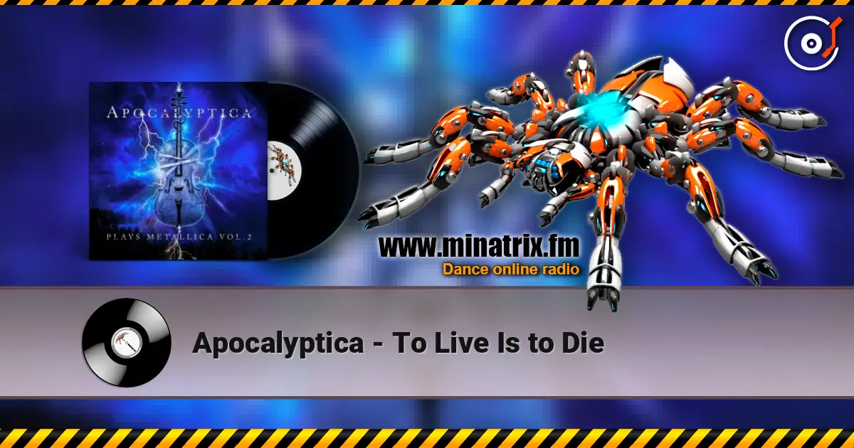 Apocalyptica - To Live Is to Die listen online in high quality | Minatrix.FM