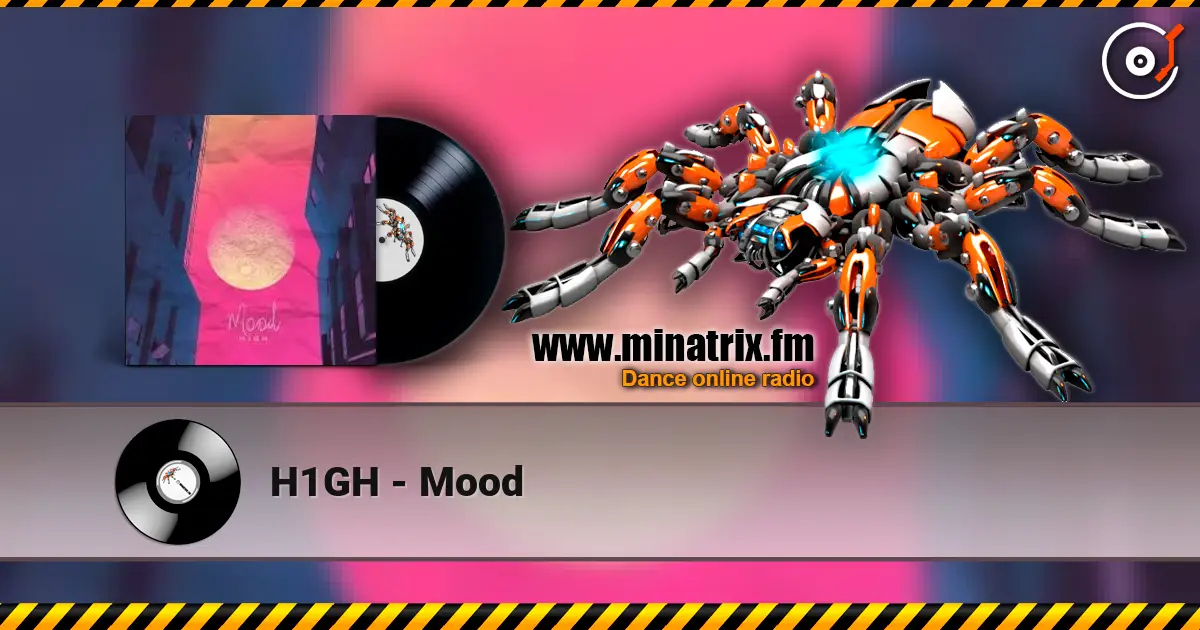 H1GH - Mood listen online in high quality | Minatrix.FM