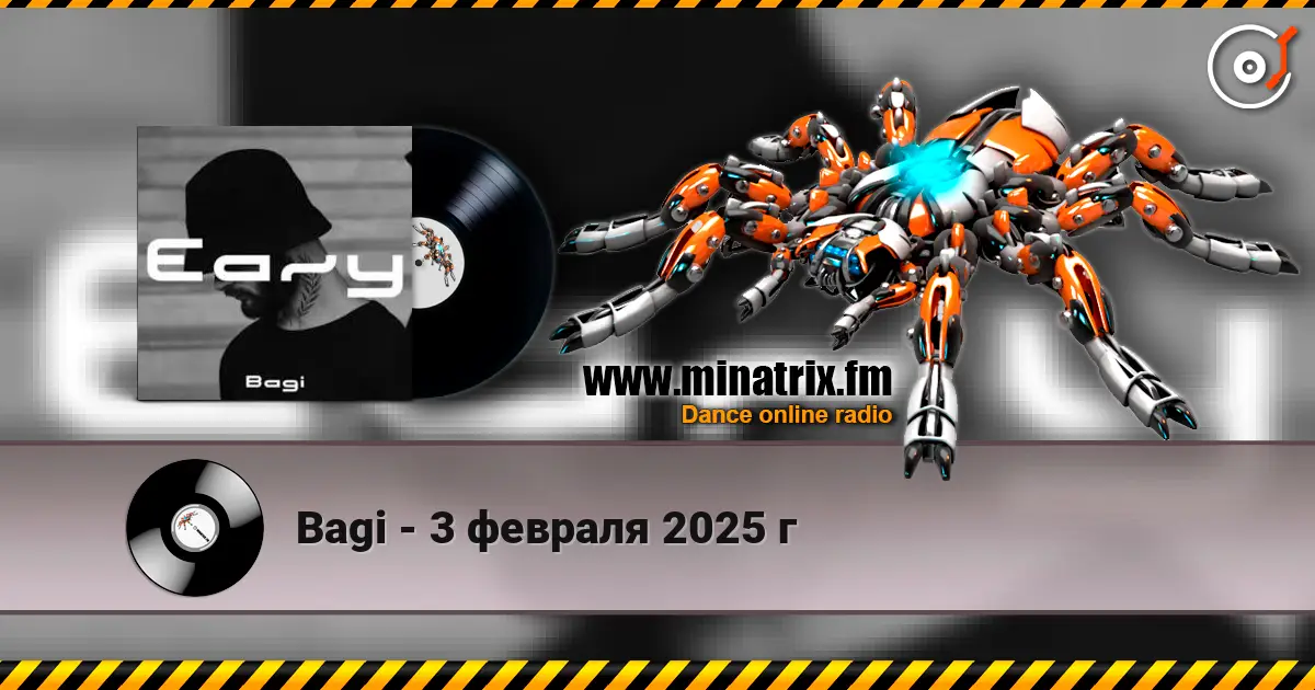 Bagi - 3 февраля 2025 г listen online in high quality | Minatrix.FM