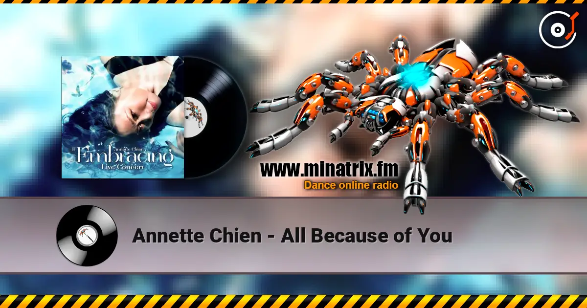 Annette Chien - All Because of You listen online in high quality | Minatrix.FM