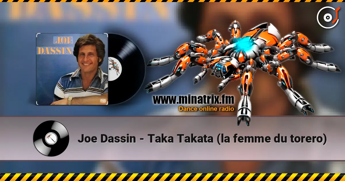 Joe Dassin - Taka Takata (la femme du torero) слухати онлайн у високій якості | Minatrix.FM