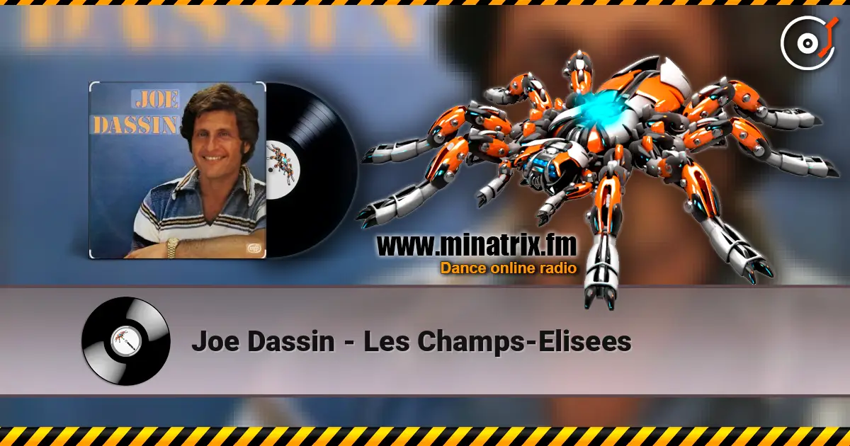 Joe Dassin - Les Champs-Elisees слухати онлайн у високій якості | Minatrix.FM