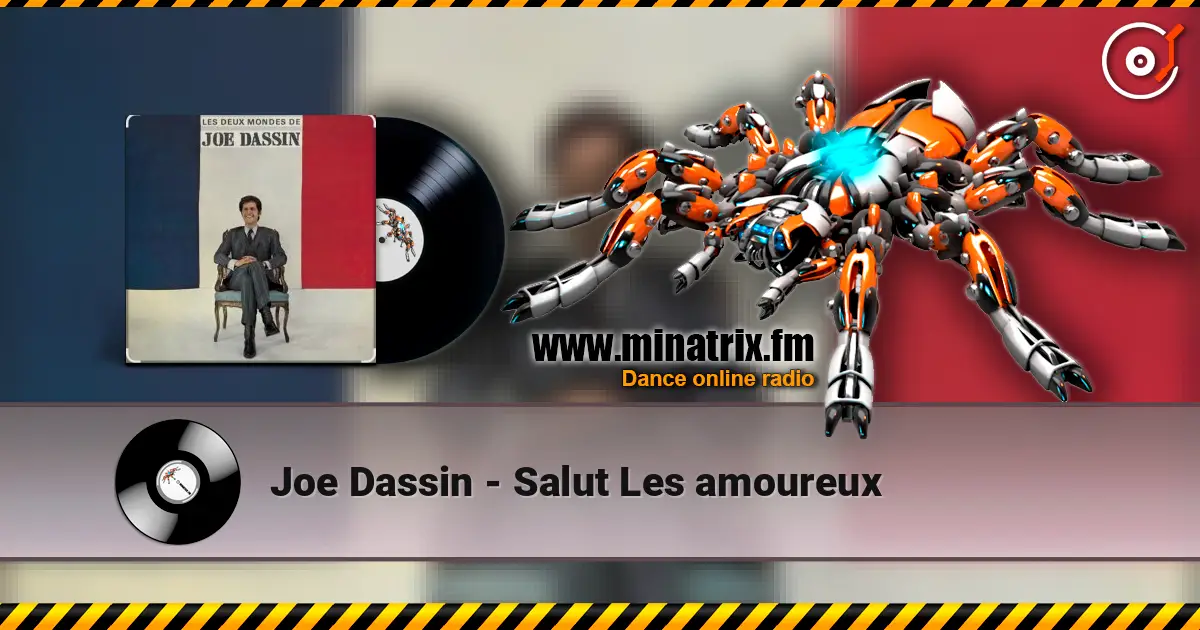 Joe Dassin - Salut Les amoureux слухати онлайн у високій якості | Minatrix.FM