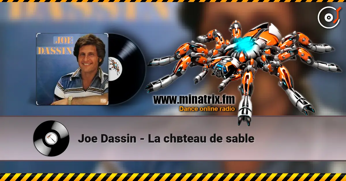 Joe Dassin - La chвteau de sable слухати онлайн у високій якості | Minatrix.FM